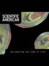 Scientific American: Deciphering the Code of Life (eBook)
